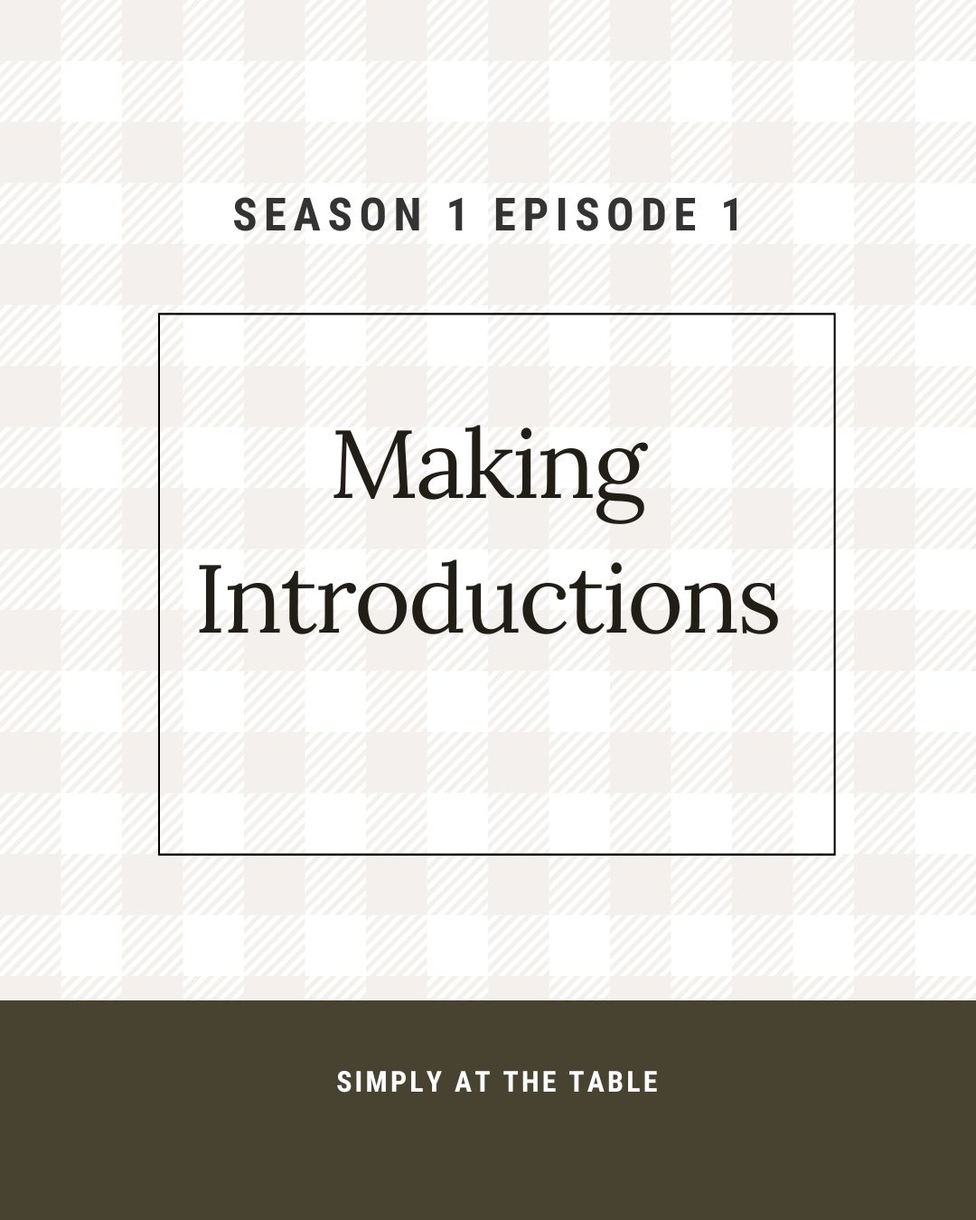 season 1 episode 1, "making introductions"